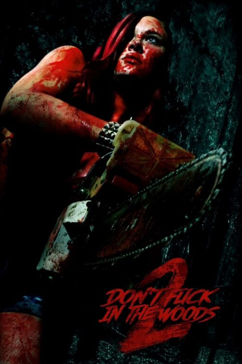 Don’t Fuck in the Woods 2 (2022)