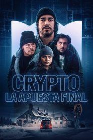 Crypto La apuesta final (2025) HD 720p Latino