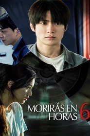Moriras en 6 horas (2024) HD 720p Latino